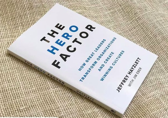 The Hero Factor, by Jeffrey Hayzlett